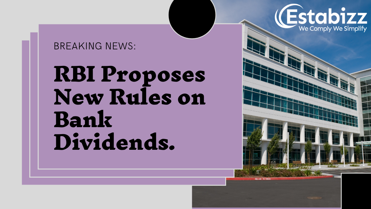 New Rules Proposed by RBI on Bank Dividends 2024